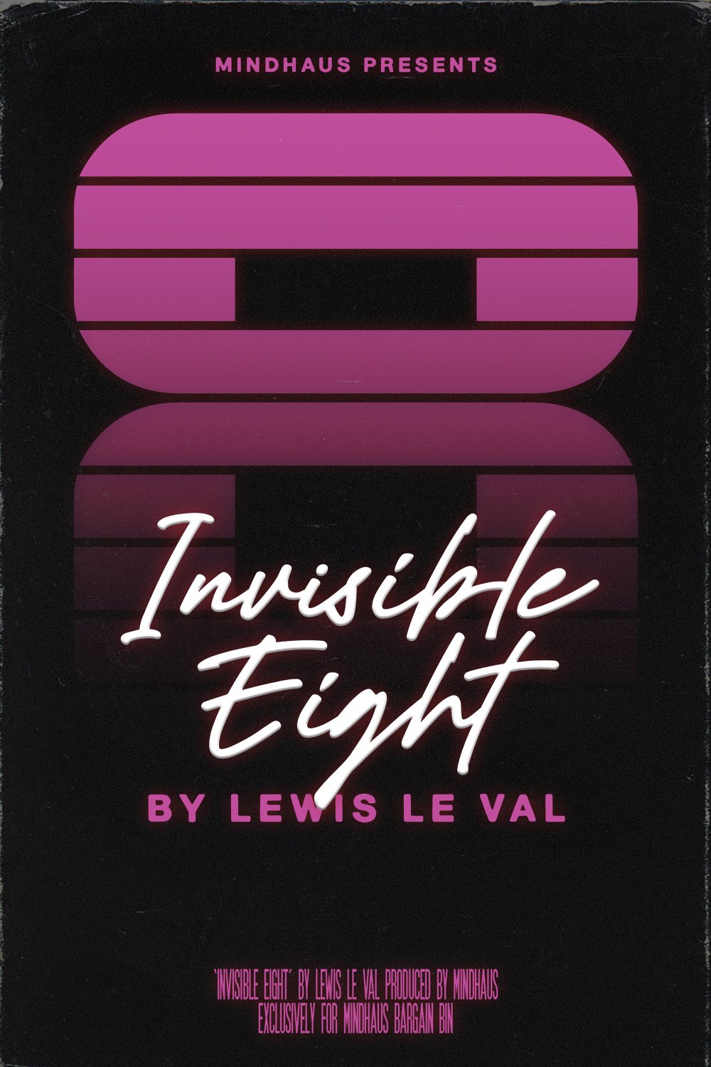 Lewis Le Val - Invisible Eight