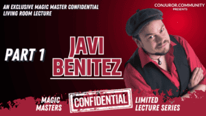 CCC - Magic Masters Confidential: Javi Benitez Part 1