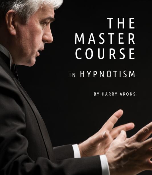 Harry Arons - The master course in Hypnotism