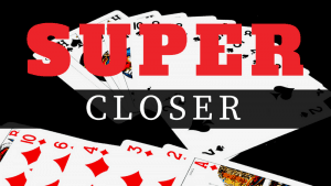 CCC - Super Closer