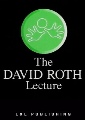 David Roth - The David Roth Lecture
