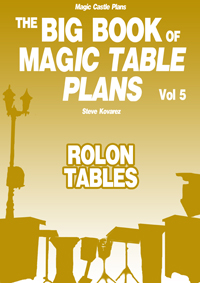 (image for) Steve Kovarez - The Big Book of Magic Table Plans Vol 5 - Rolon Tables