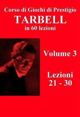 (image for) Harlan Tarbell - Corso Originale Tarbell Volume 3 (in Italian)