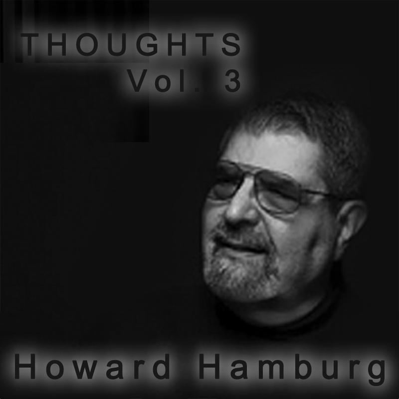 Howard Hamburg - Thoughts Vol 3