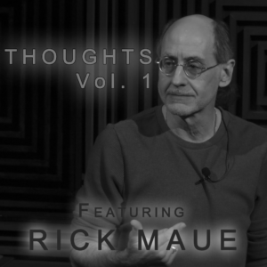 Rick Maue - Thoughts Vol 1