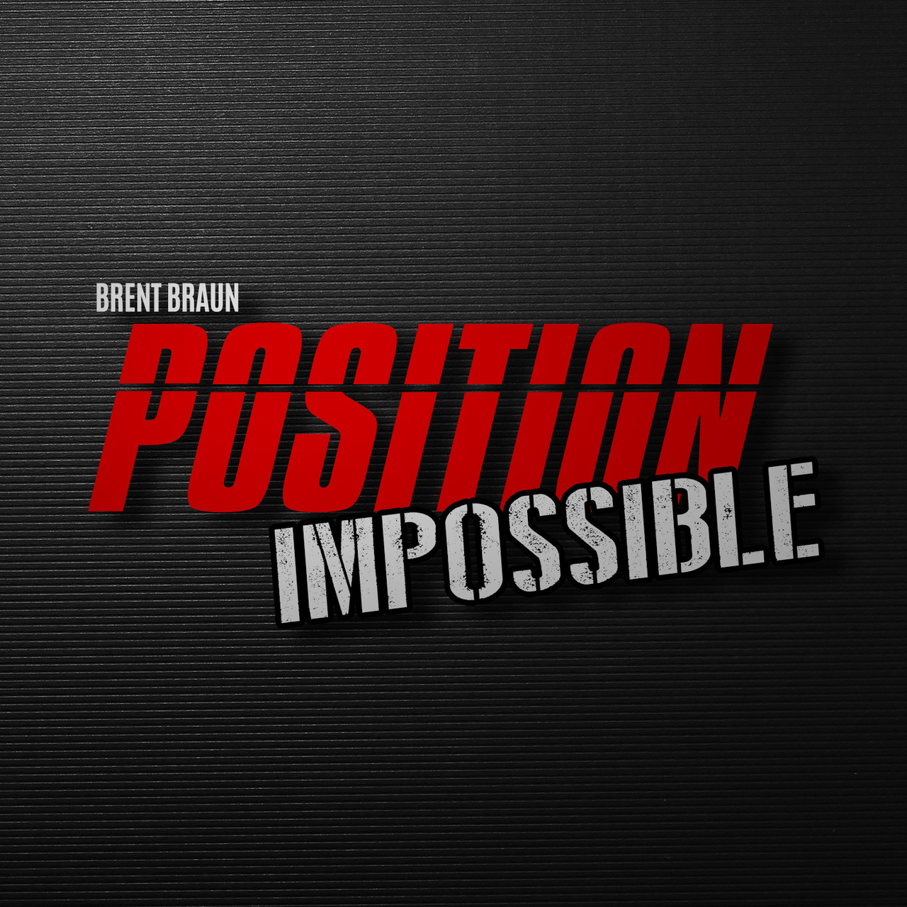 (image for) Brent Braun - Position Impossible (Video)