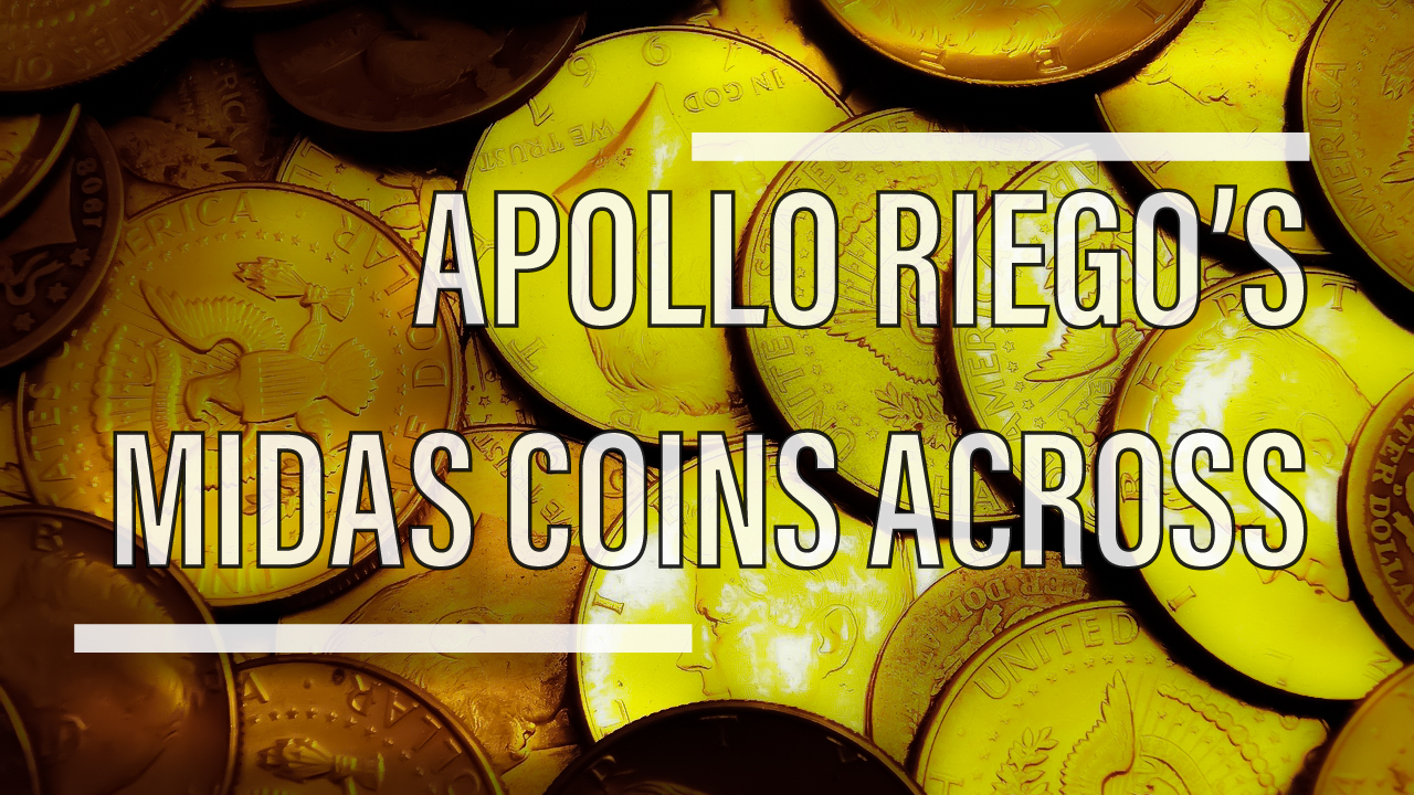 (image for) Apollo Riego - Midas Coins Across (+ Bonus Effect A.R.C.A. (Apollo Riego's Coins Across)
