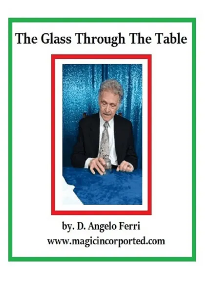 D. Angelo Ferri - The Glass Throught The Table