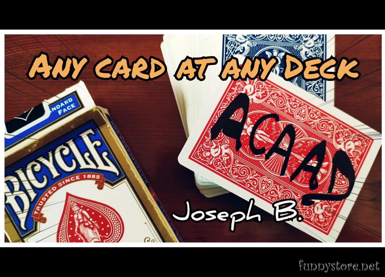 (image for) Joseph B. - ANY CARD AT ANY DECK (ACAAD)