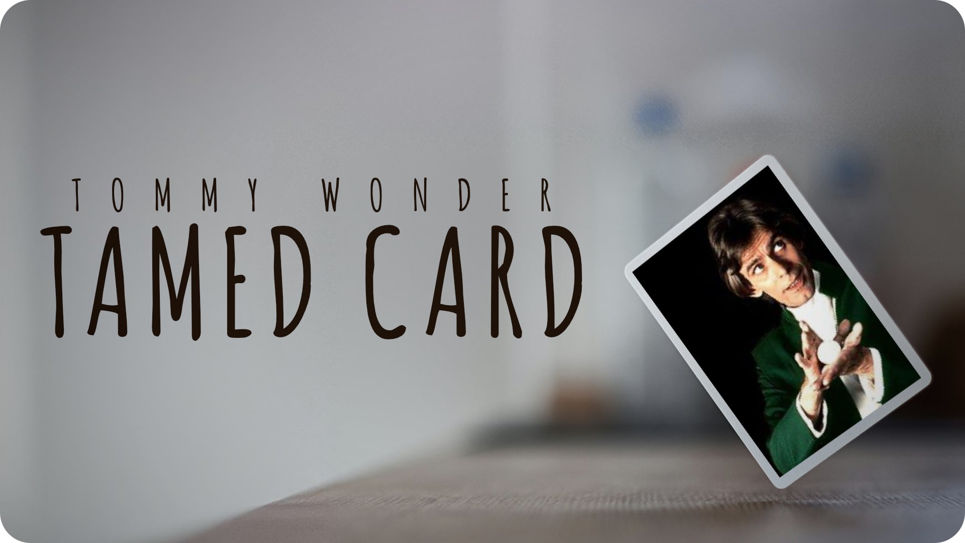 (image for) Tommy Wonder - Tamed Card