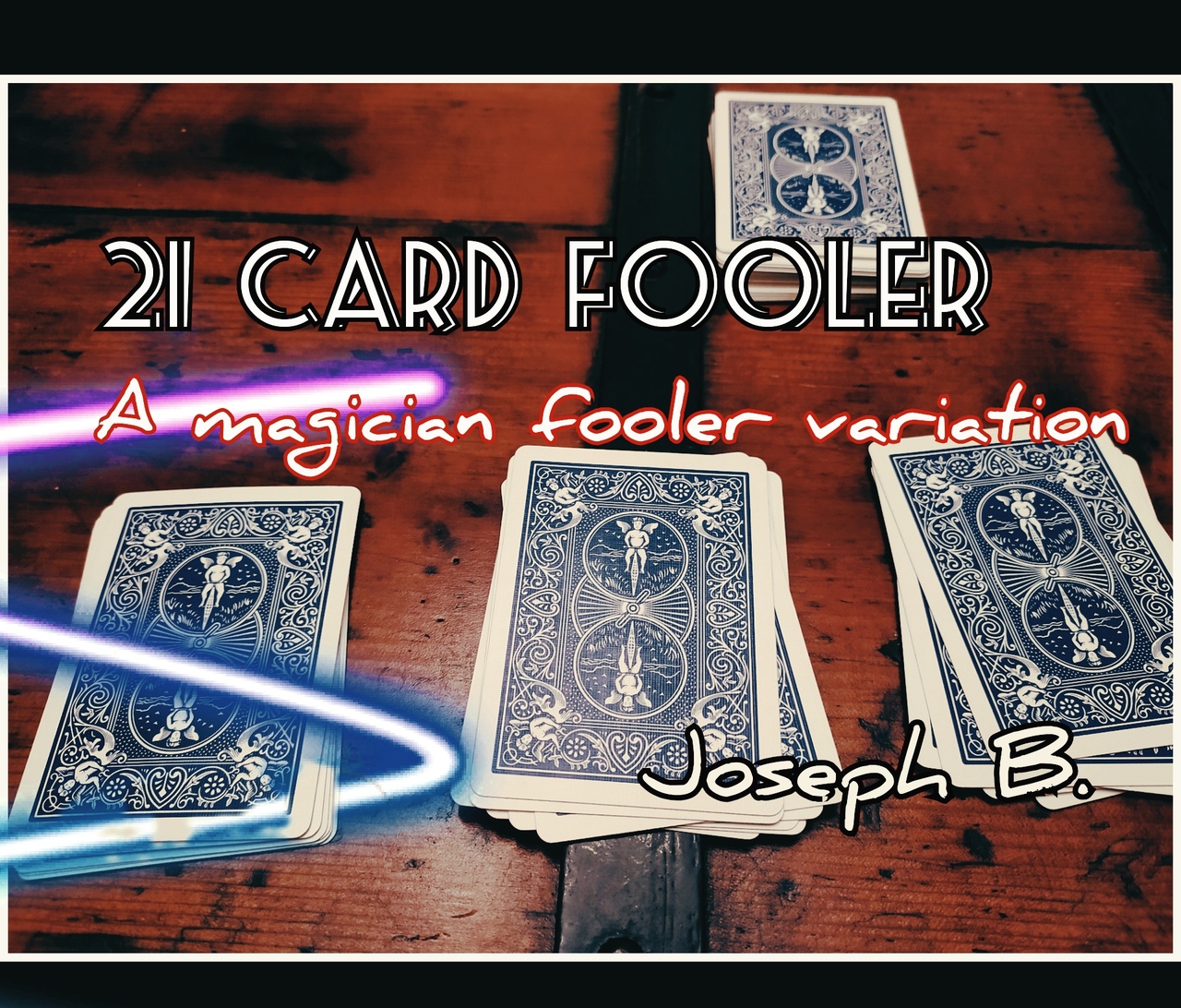(image for) Joseph B. - 21 CARD FOOLER