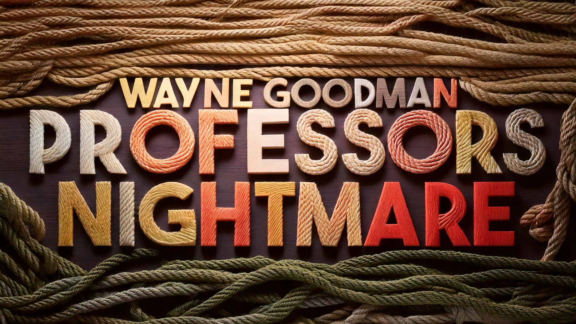 (image for) Wayne Goodman - Professors Nightmare