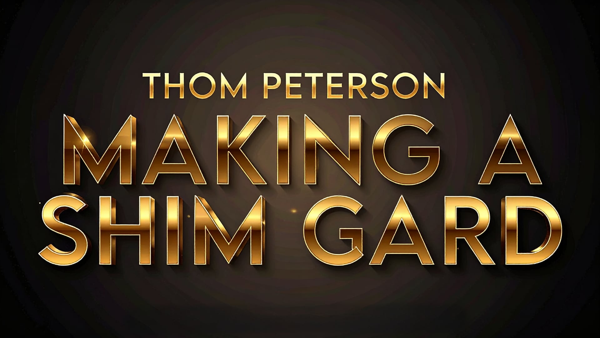 (image for) Thom Peterson - Making a Shim Card