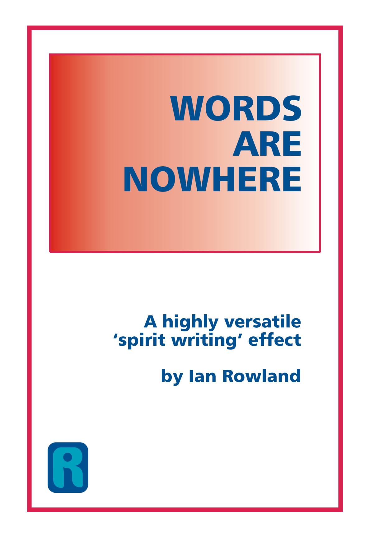 Ian Rowland - Words Are Nowhere (image for) Ian Rowland - Words Are Nowhere