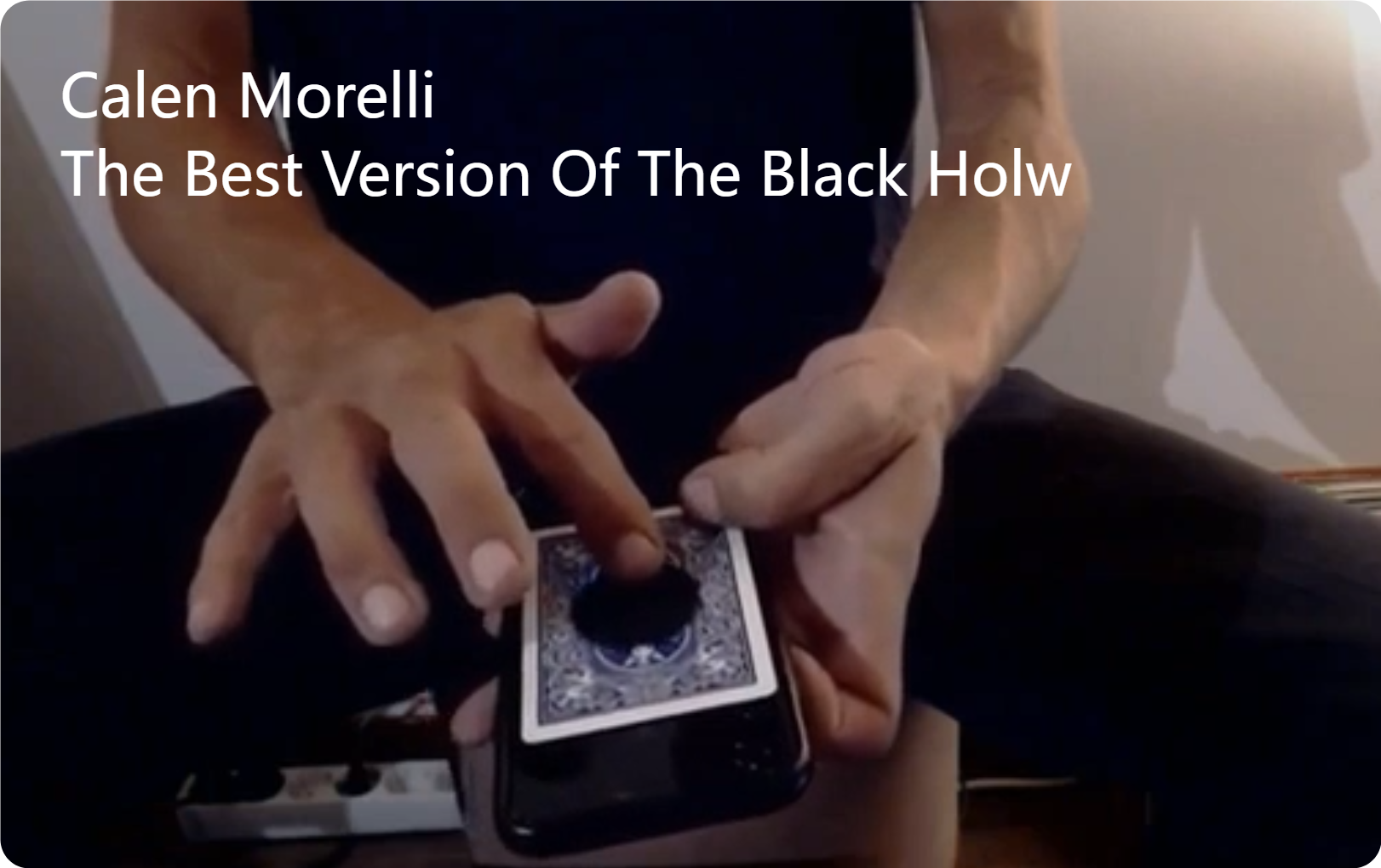 (image for) Calen Morelli - The Best Version of the Black Hole