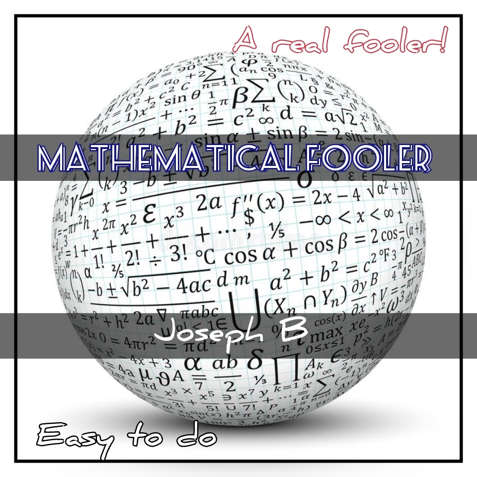(image for) Joseph B. - MATHEMATICAL FOOLER