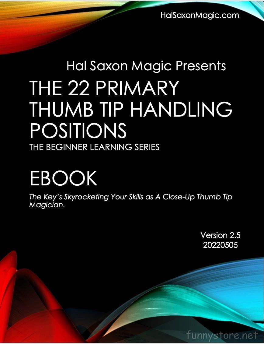 (image for) Hal Saxon - Thumb Tip 22 Handling Positions