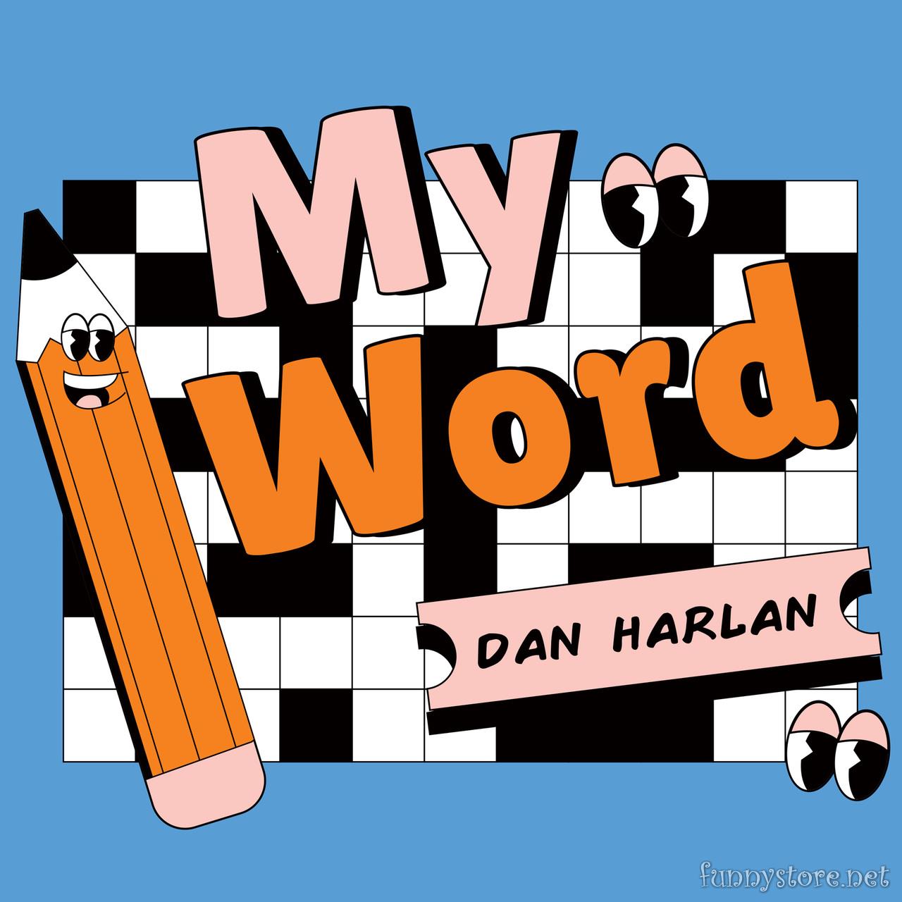 (image for) Dan Harlan - My Word (Video)