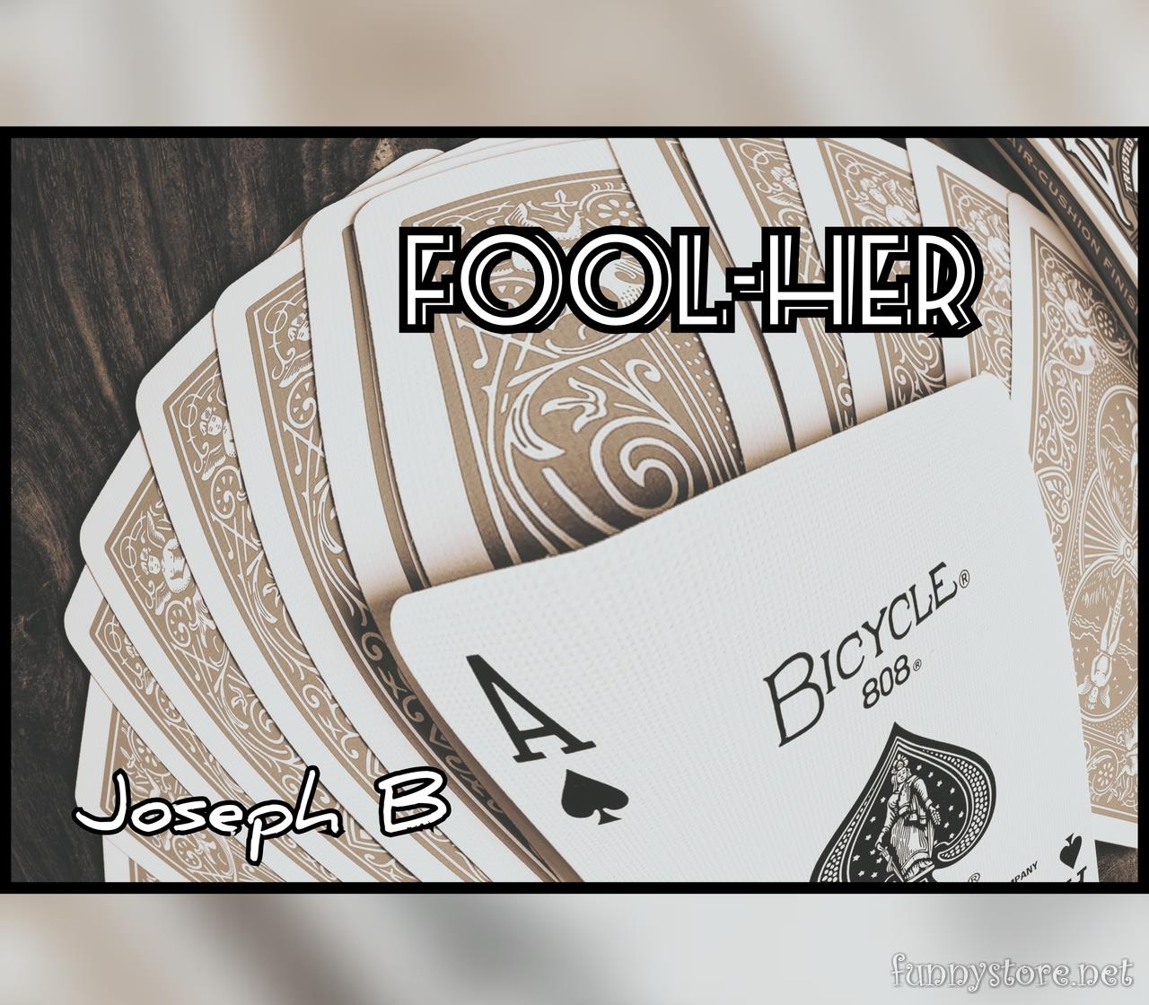 (image for) Joseph B - FOOL-HER