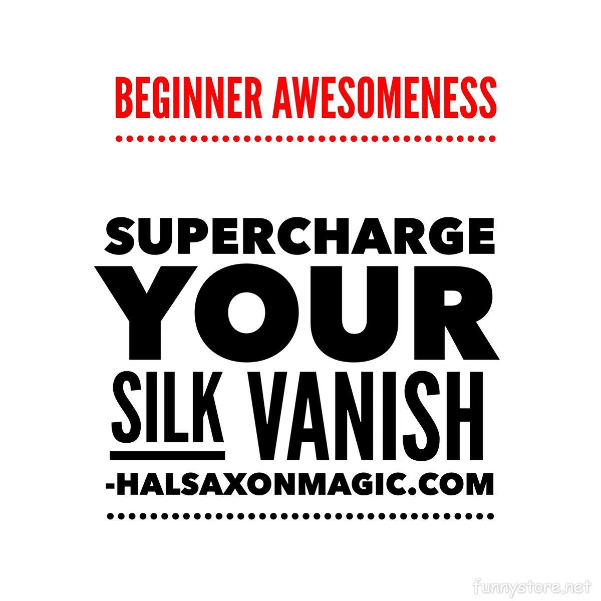 (image for) Hal Saxon - Beginner Video-Supercharge your beginner silk vanish