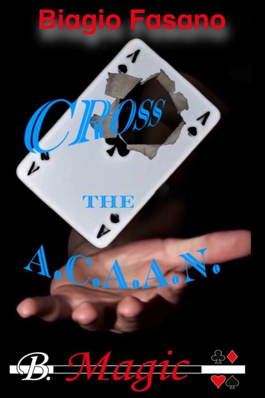 (image for) Biagio Fasano (B. Magic) - Cross the ACAAN