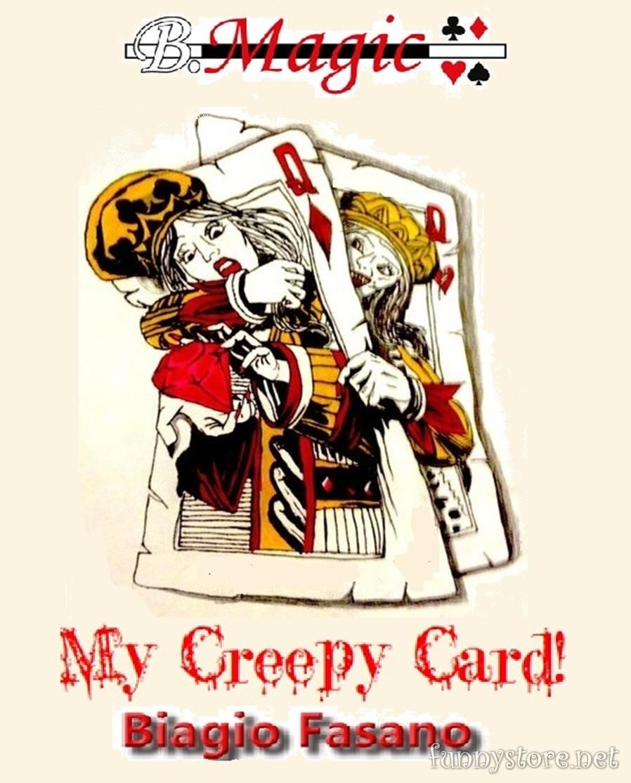 (image for) Biagio Fasano (B. Magic) - My Creepy Card