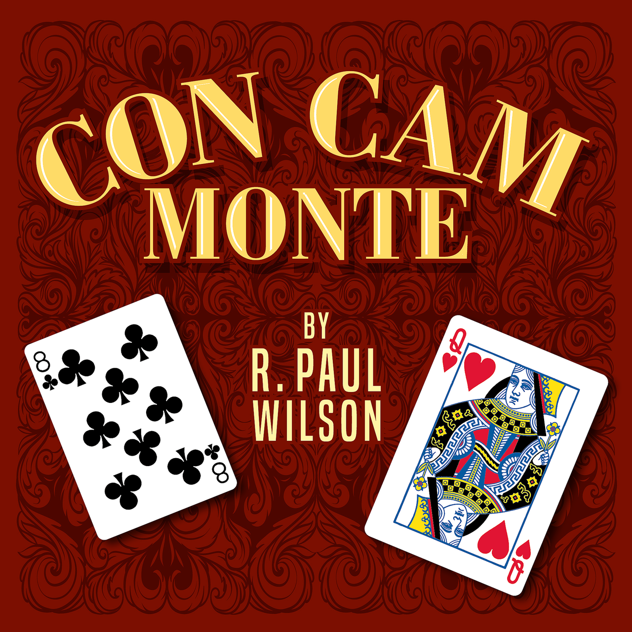 (image for) R. Paul Wilson - Con Cam Monte (2024)