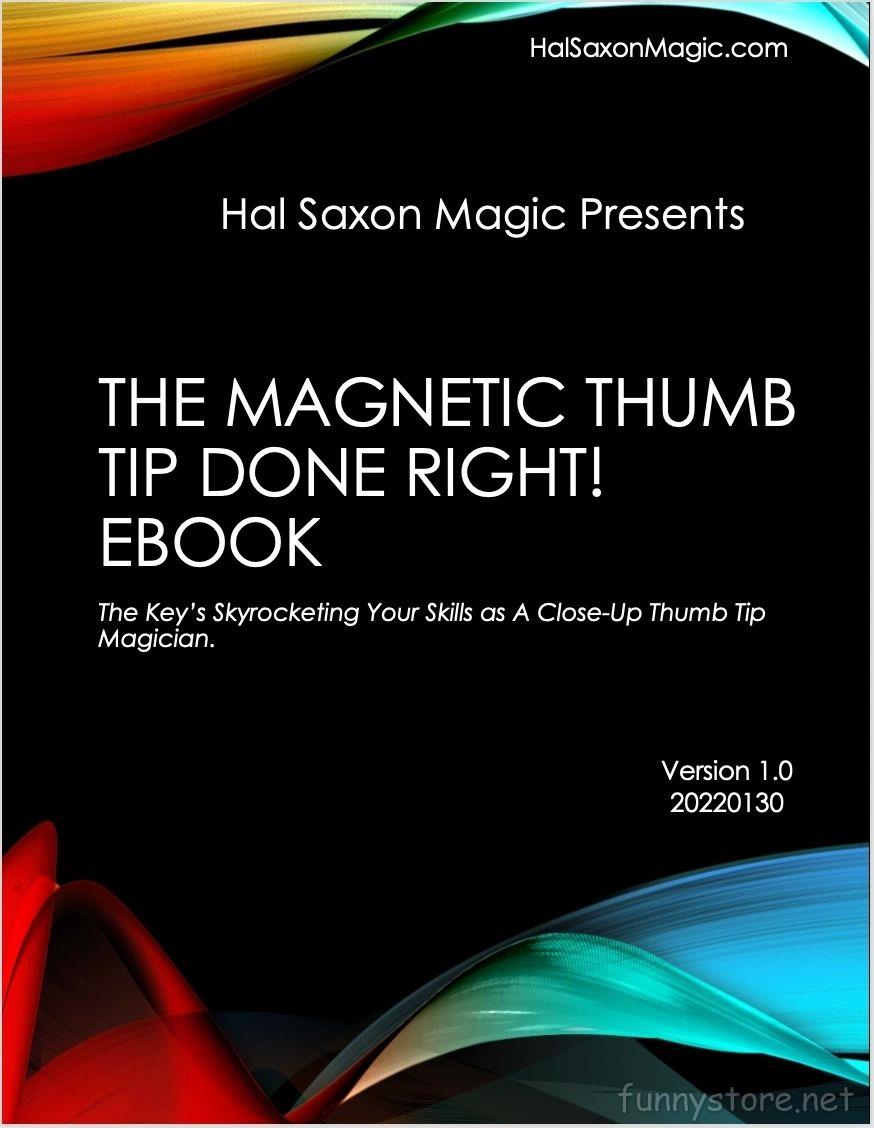 (image for) Hal Saxon - The Magnetic Thumb Tip Done Right