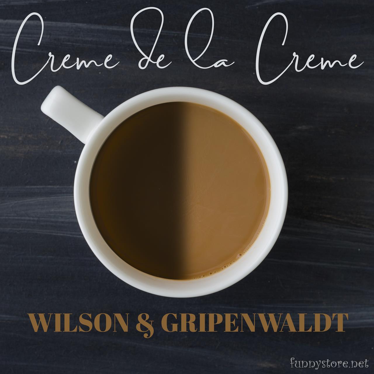 (image for) Gregory Wilson & David Gripenwaldt - Creme de la Crème