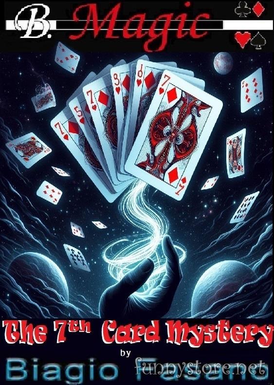 (image for) Biagio Fasano (B. Magic) - The 7th Card Mystery