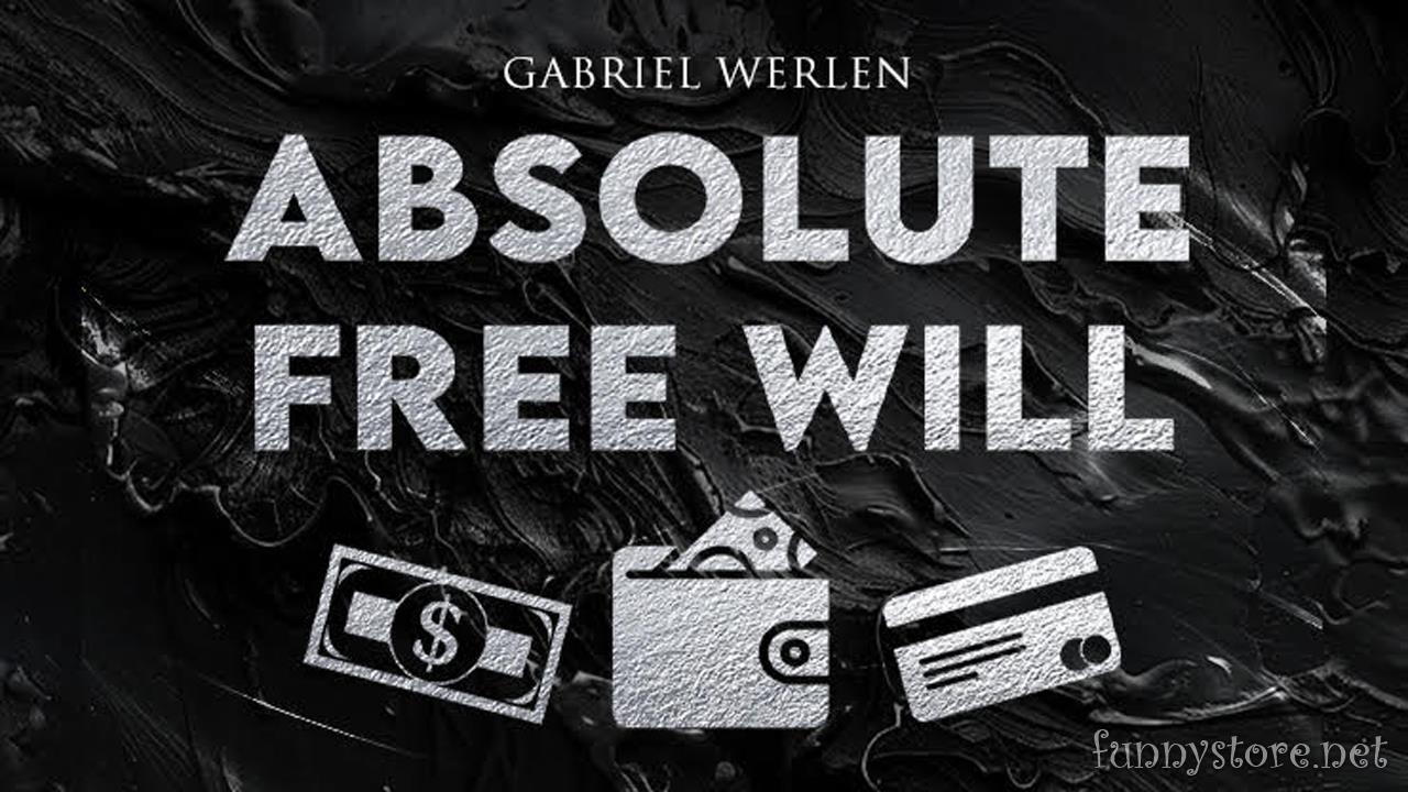 (image for) Gabriel Werlen - Absolute Free Will (French with English Subtitle)