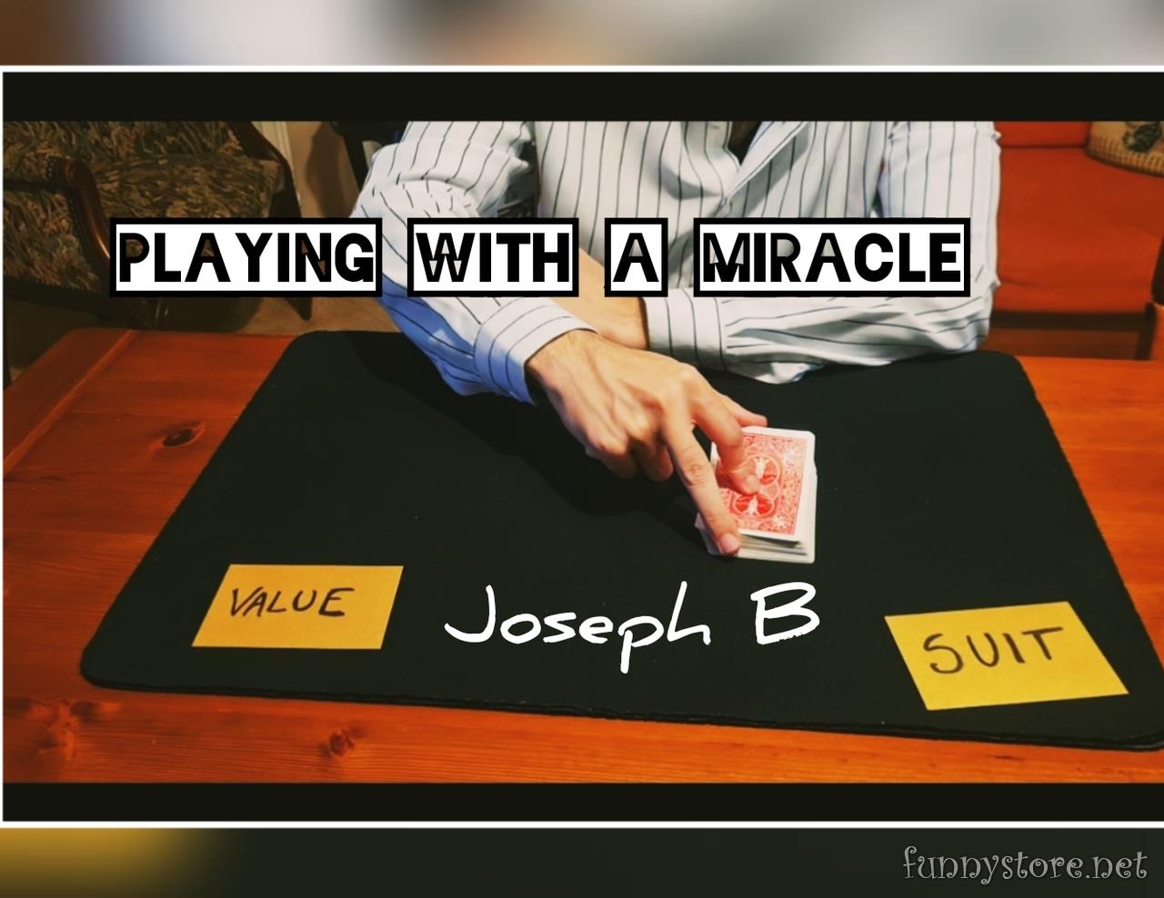 (image for) Joseph B. - PLAYING WITH A MIRACLE
