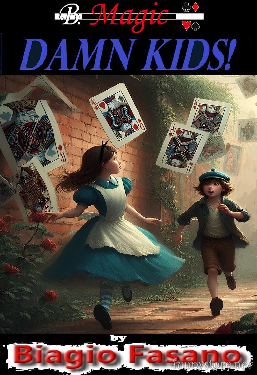 (image for) Biagio Fasano (B. Magic) - Damn Kids!