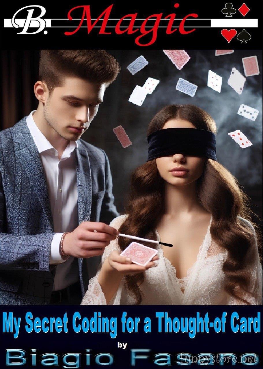 (image for) Biagio Fasano (B. Magic) - My Secret Coding for a Thought-of Card