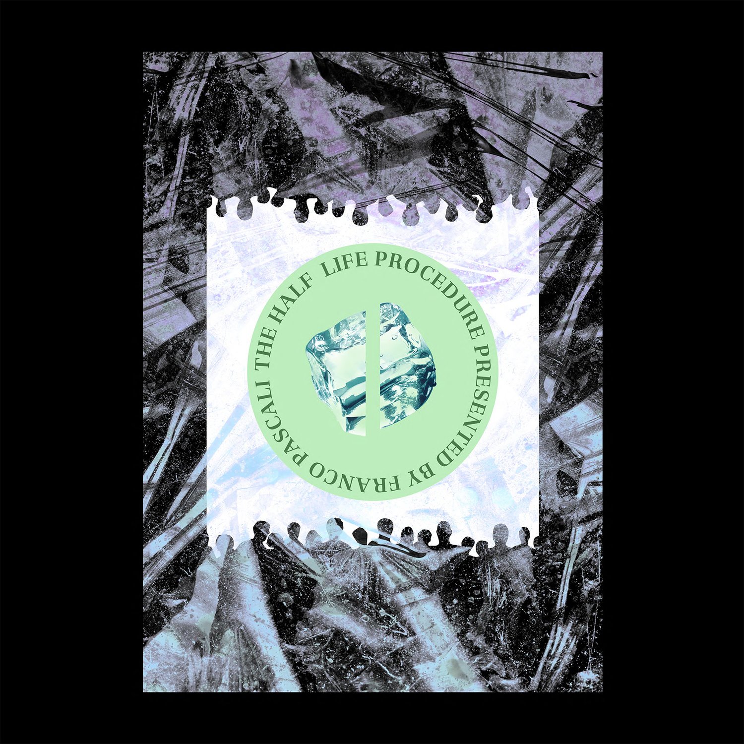 (image for) Franco Pascali - THE HALF LIFE PROCEDUREr