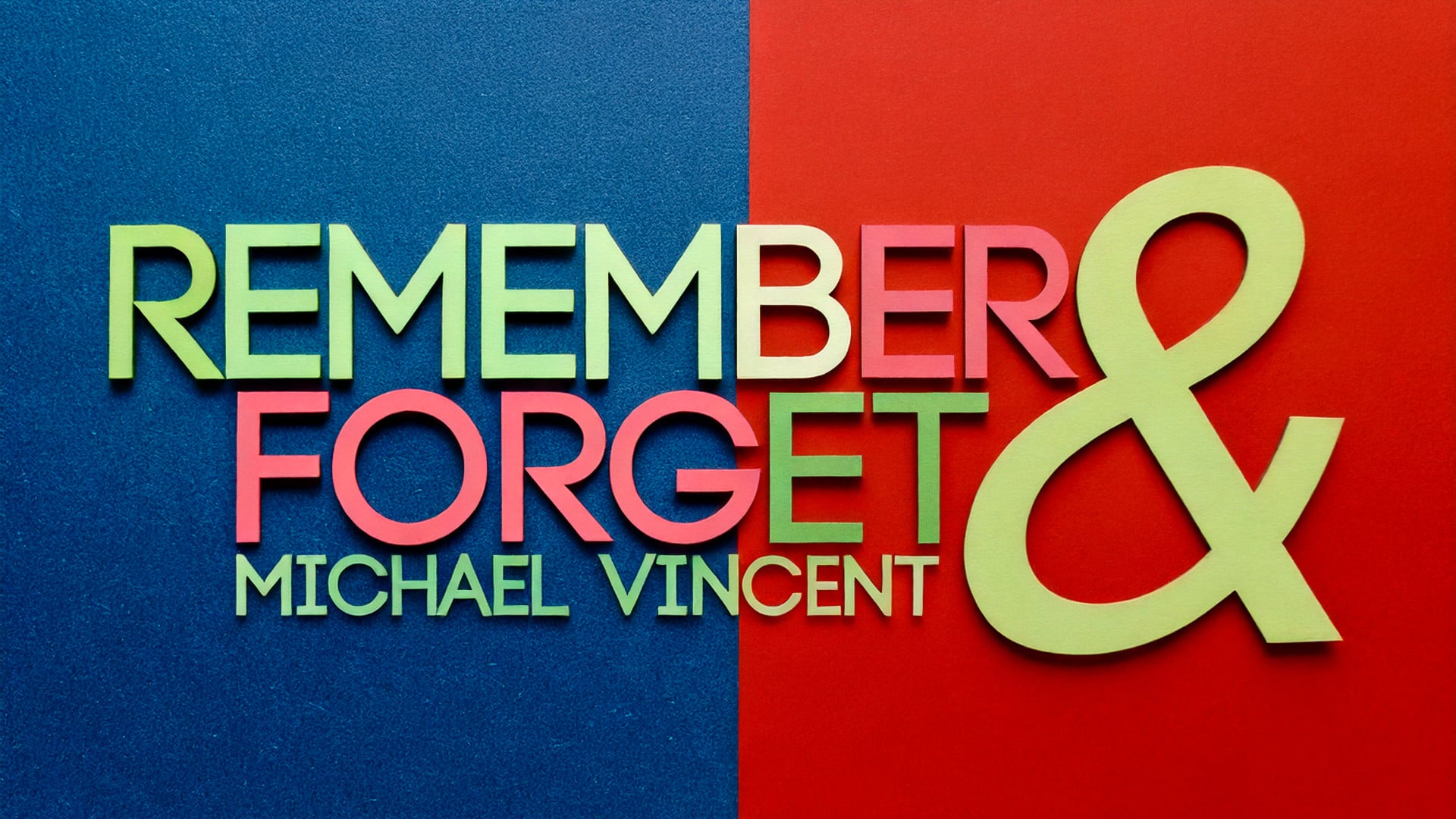 (image for) Michael Vincent - Remember & Forget