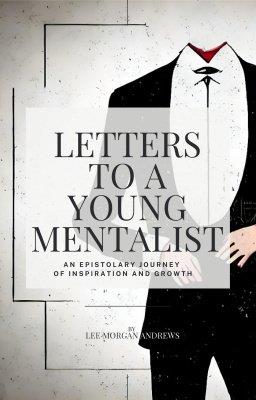 (image for) Lee Morgan Andrews - Letters to a Young Mentalist