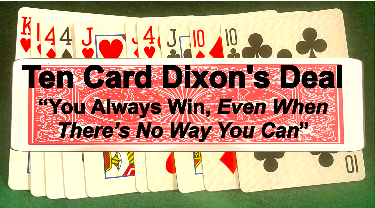 (image for) Doc Dixon - Ten Card Dixon's Deal