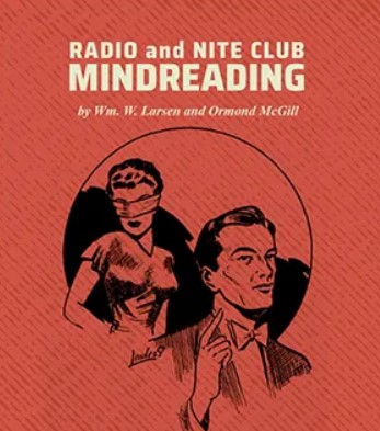 (image for) William Larsen and Ormond McGill - Radio And Nite Club Mindreading