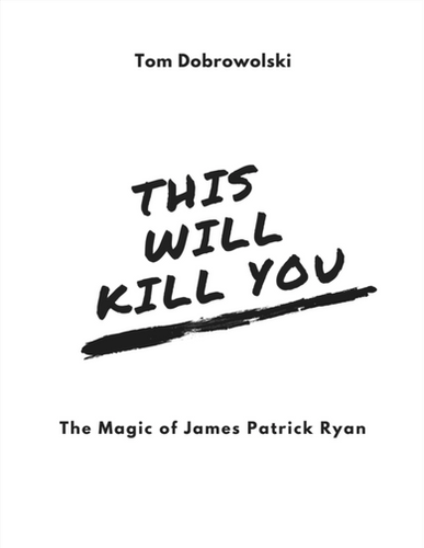 (image for) Tom Dobrowolski - This Will Kill You