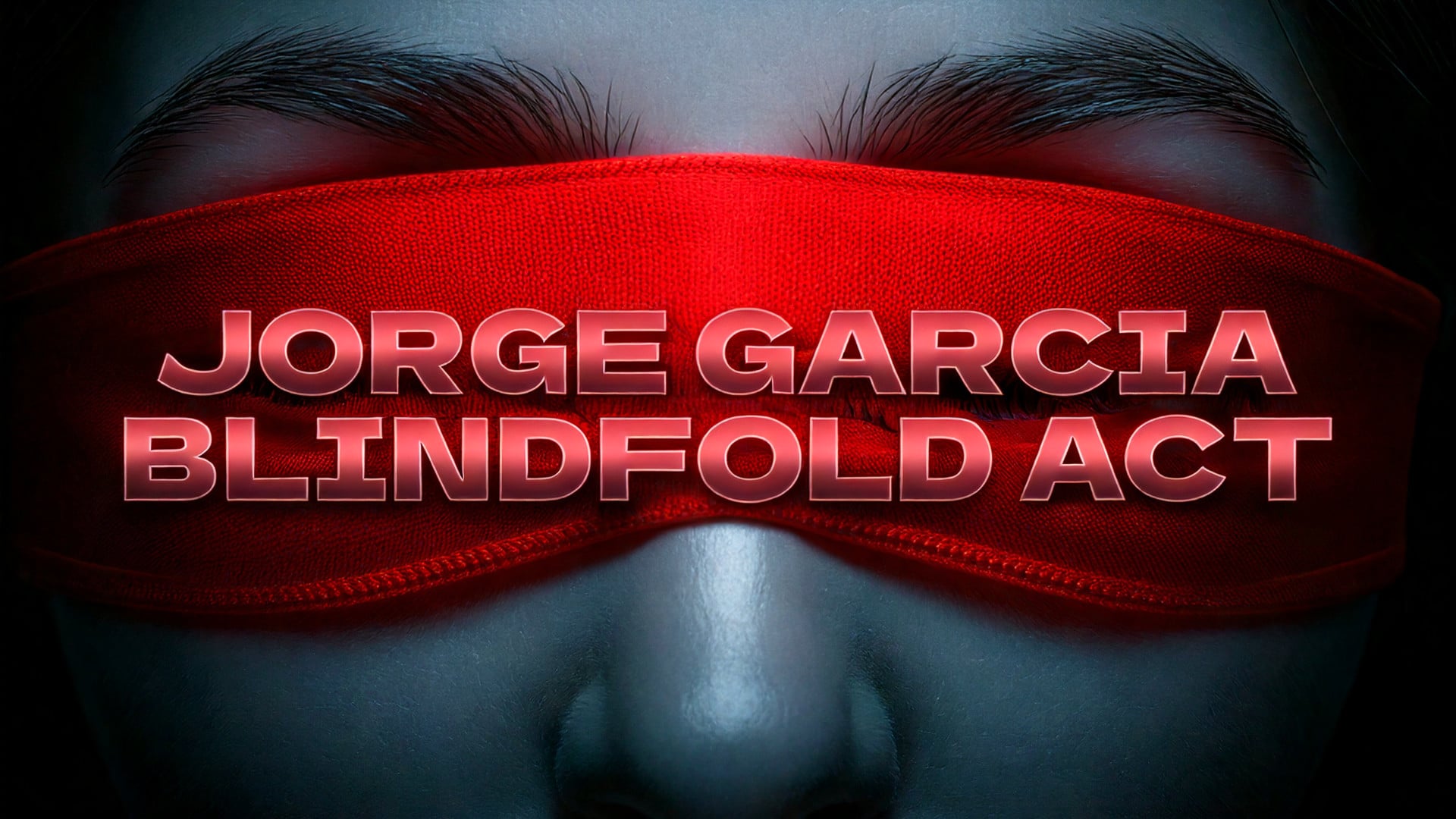 (image for) Jorge Garcia - Blindfold Act