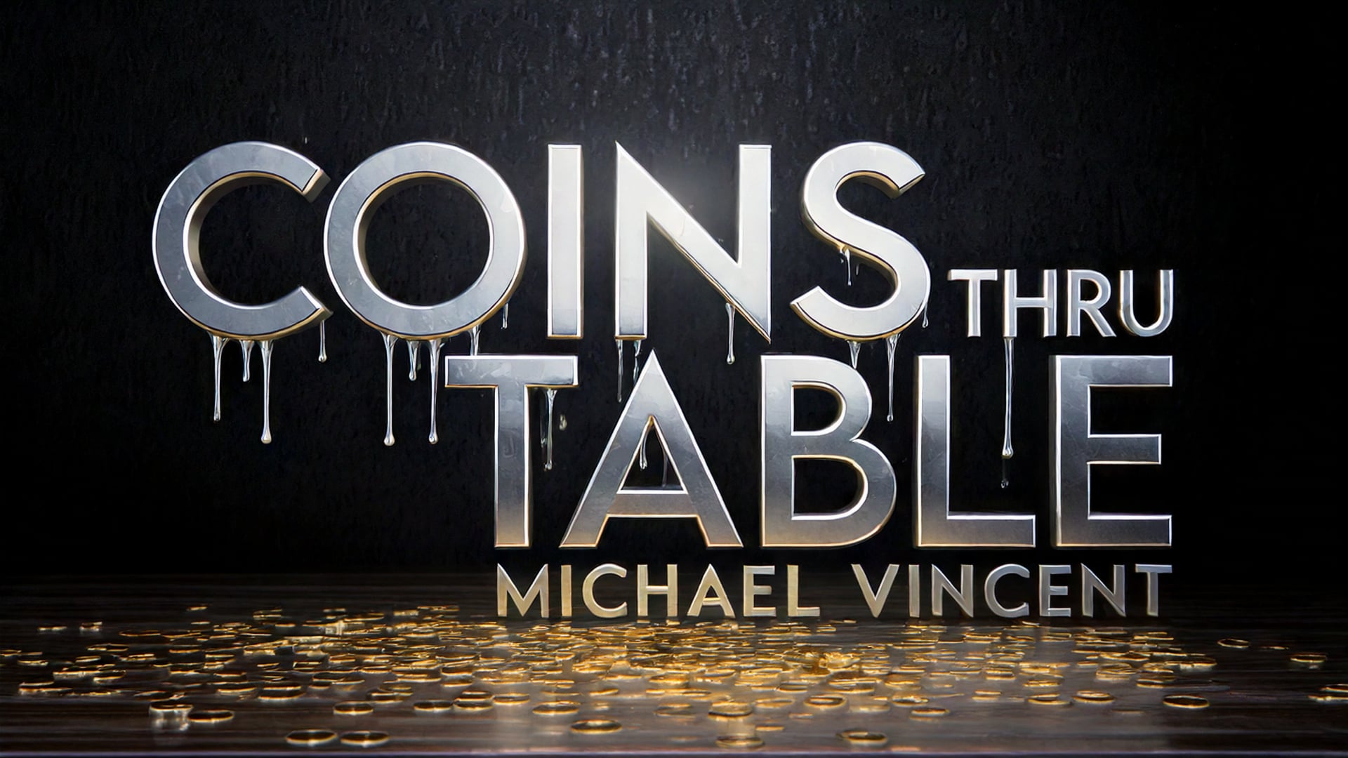 (image for) Michael Vincent - Coins Through Table