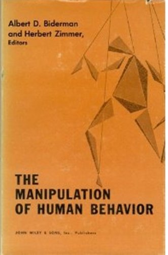 (image for) Albert D. Biderman - The Manipulation of Human Behavior