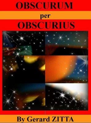 (image for) Gerard Zitta - Obscurum per Obscurius