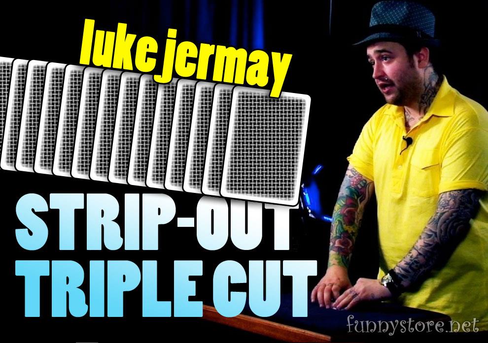 (image for) Luke Jermay - Strip-Out Triple Cut with Luke Jermay