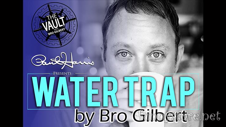 (image for) Bro Gilbert - The Vault - Water Trap (From the TA Box Set)