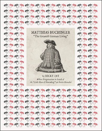 (image for) Ricky Jay - Matthias Buchinger - The Greatest German Living
