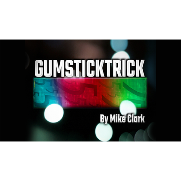 (image for) Mike Clark - Gum Stick Trick
