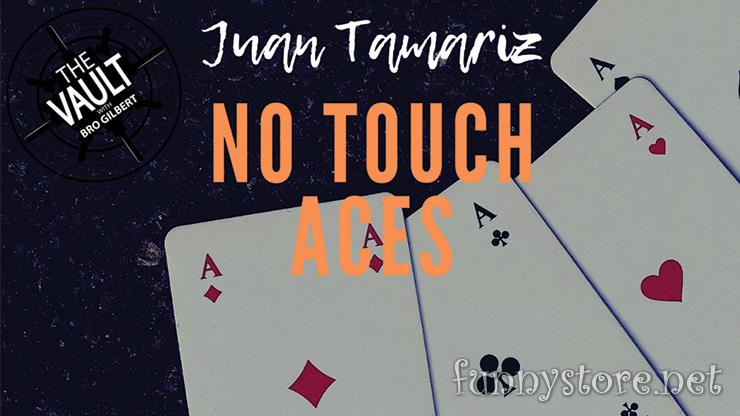 (image for) Juan Tamariz - The Vault - No Touch Aces