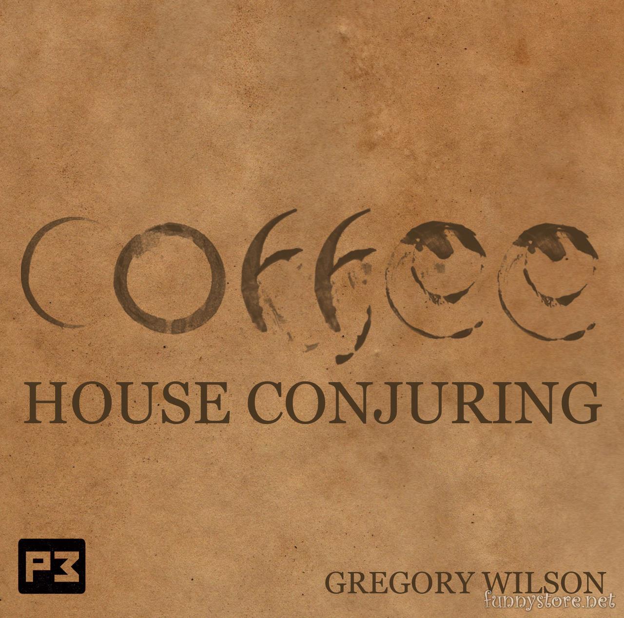 (image for) Gregory Wilson & David Gripenwaldt - Coffee House Conjuring